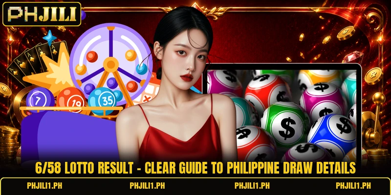 6/58 Lotto Result - Clear Guide To Philippine Draw Details 5 6/58 Lotto Result - Clear Guide To Philippine Draw Details