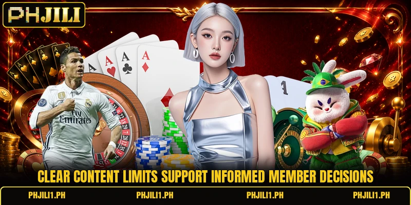 Clear content limits support informed member decisions Clear content limits support informed member decisions