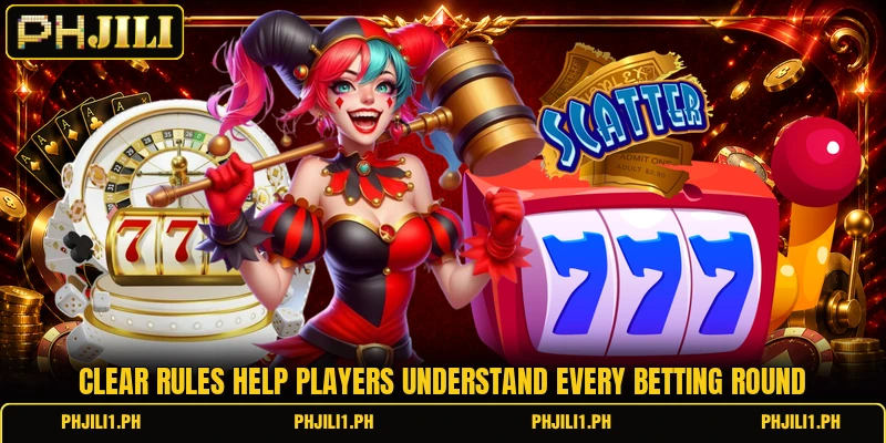 Clear rules help players understand every betting round Clear rules help players understand every betting round