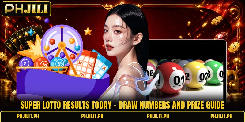 Super Lotto Results Today - Draw Numbers And Prize Guide 4 Super Lotto Results Today - Draw Numbers And Prize Guide