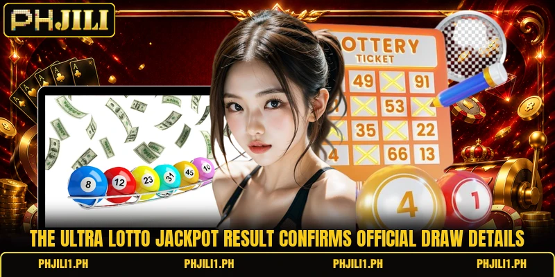 The ultra lotto jackpot result confirms official draw details