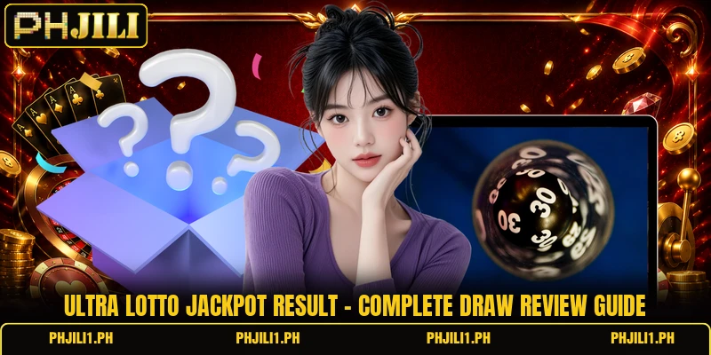 Ultra Lotto Jackpot Result - Complete Draw Review Guide 2 Ultra Lotto Jackpot Result - Complete Draw Review Guide